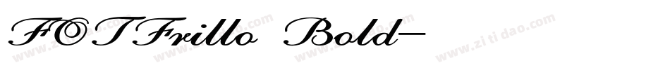 FOTFrillo Bold字体转换